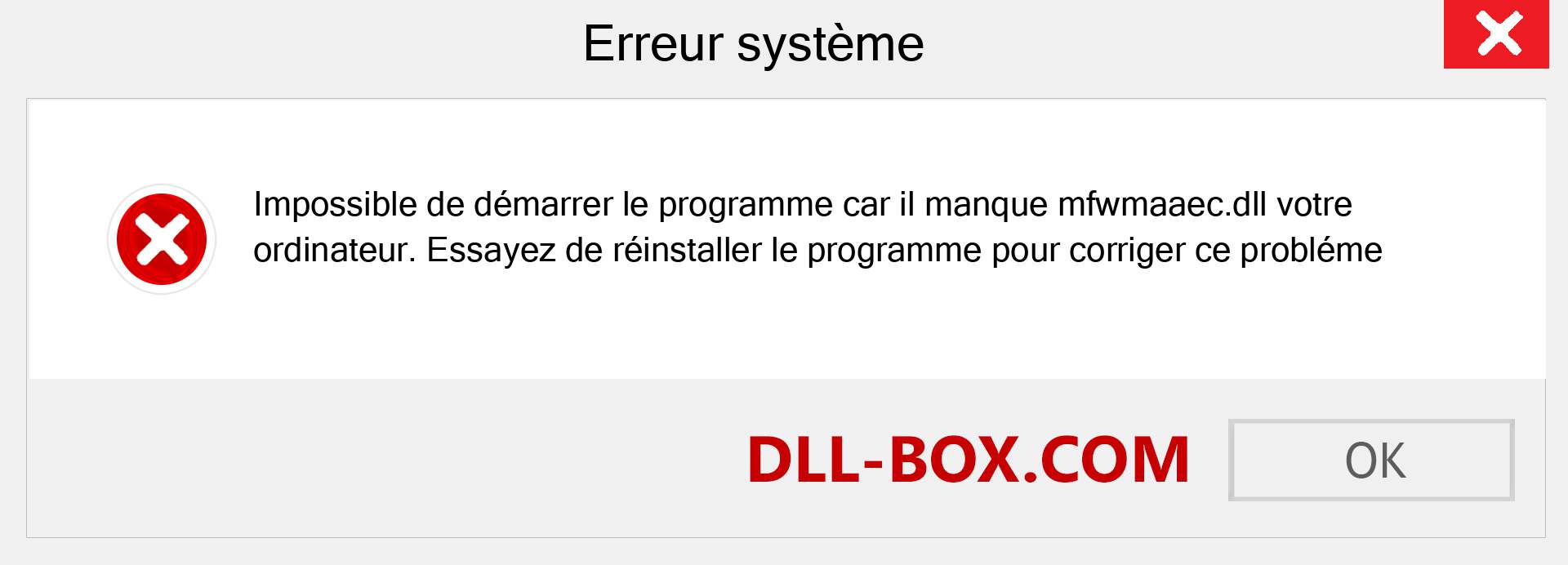 Le fichier mfwmaaec.dll est manquant ?. Télécharger pour Windows 7, 8, 10 - Correction de l'erreur manquante mfwmaaec dll sur Windows, photos, images